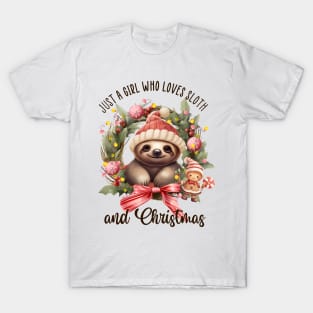 Just a girl who love sloth and Christmas T-Shirt